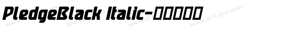 PledgeBlack Italic字体转换